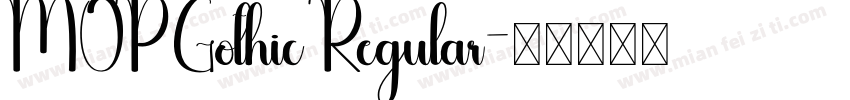 MOP Gothic Regular字体转换